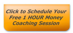 Schedule a free 1-hour money coaching session.